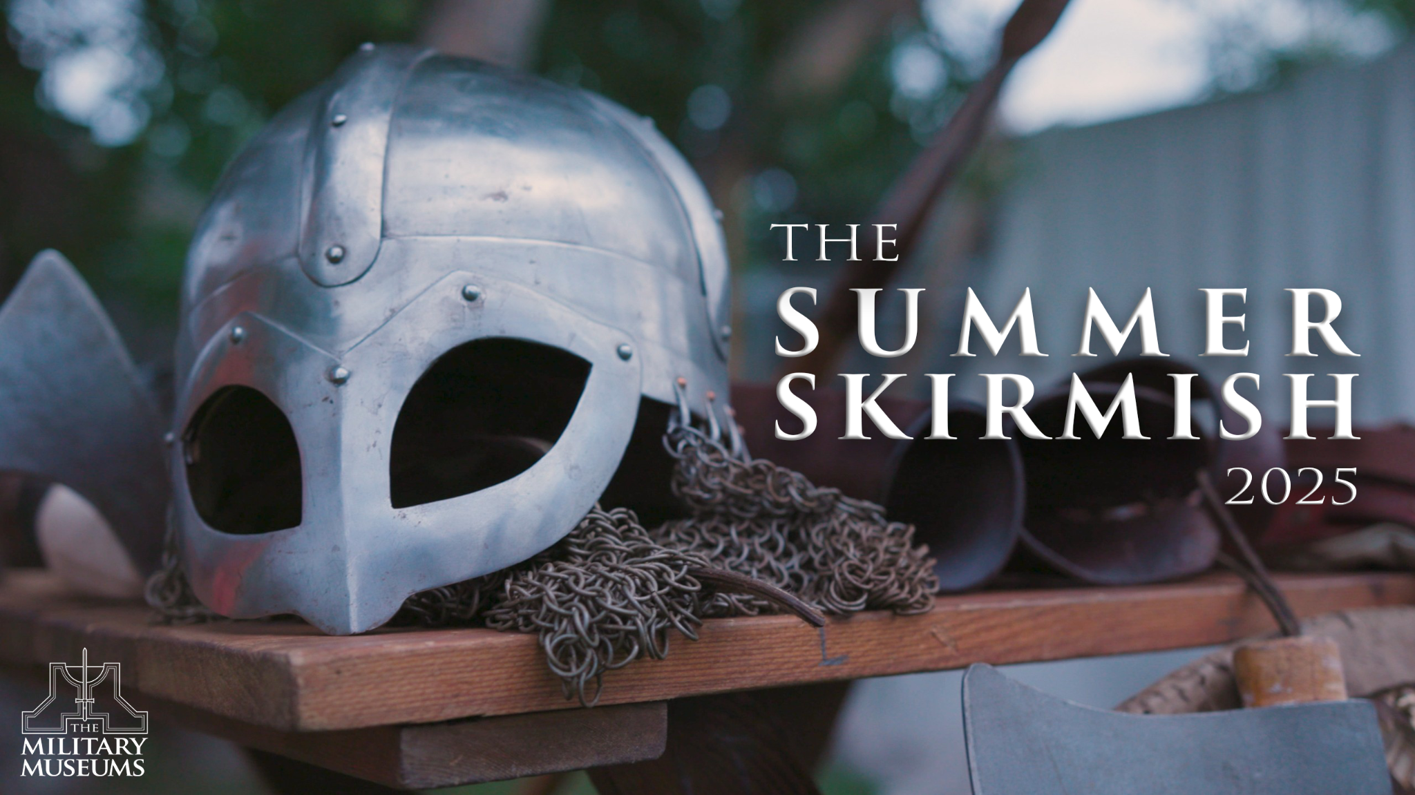 The Summer Skirmish 2025 - The Military Museums